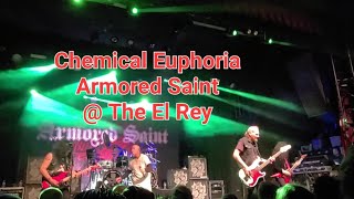 Chemical Euphoria - Armored Saint  @ The El Rey Hollywood 5/22/2024