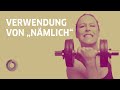 Verwendung von nämlich auf Deutsch – Learn German with Ida | 24h Deutsch 2020