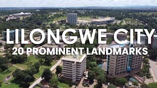 20 Prominent Landmarks in Lilongwe, Malawi - Travel Video