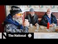CBC News: The National | Provinces take calculated reopening risks | Feb. 8, 2021