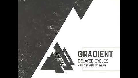 Gradient-Delayed Cycles 02 (HSV01)