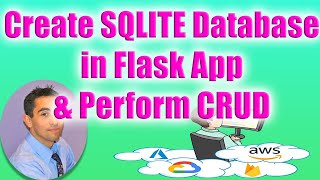 TUTORIAL (2/4): Create a SQLITE3 Database in Flask App & Perform CRUD Operations.