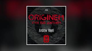 Andrew Rayel - Originem (Extended Mix)