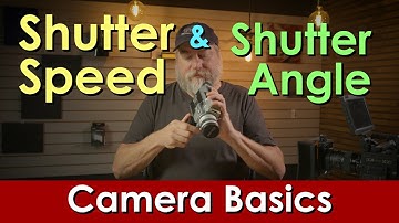 Understanding Shutter Speed and Shutter Angle in Cameras