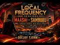 THE LOCAL FREQUENCY SESSIONS BEST OF MAASAI SAMBURU URBAN PARTY MIX 2026 DEEJAY TJOHN 