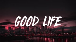 Good Life G Eazy Kehlani From The Fate Of The Furious The Album Lyrics Mp3 Good Life G Eazy Kehlani From The Fate Of The Furious The Album Lyrics Mp3