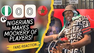 NIGERIA 0-0 MOROCCO (2-4pen) (NIGERIAN FANS MOCKS NIGERIAN FOOTBALL) Afcon 2025/26