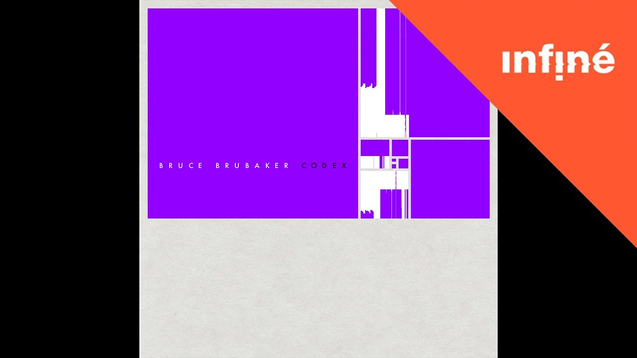 Bruce Brubaker - Codex (Full Album)