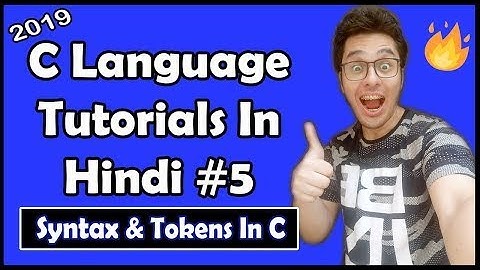 Basic Syntax Of A C Program  C Tutorial In Hindi #5 // You Can //