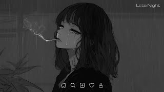 Download Lagu Love Is Gone (𝙨𝙡𝙤𝙬𝙚𝙙 + 𝙧𝙚𝙫𝙚𝙧𝙗) - Sad Songs for Depressed People - Late Night Songs Playlist MP3 Download Lagu Love Is Gone (𝙨𝙡𝙤𝙬𝙚𝙙 + 𝙧𝙚𝙫𝙚𝙧𝙗) - Sad Songs for Depressed People - Late Night Songs Playlist MP3