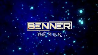 BENNER - THE FUNK