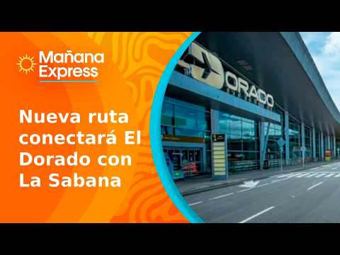 Bogotá and Cundinamarca plan logistics ring to improve access to El Dorado Airport