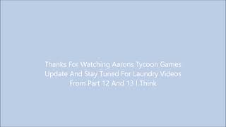Aarons Tycoon Games Update