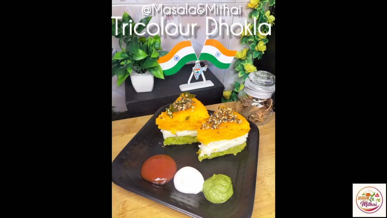 Republic Day Special- Tricolour Dhokla recipe 