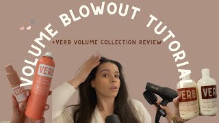 Volume Blow-out  Hair Tutorial + Reviewing Verb's New Volume Collection