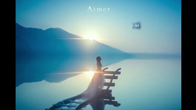 Aimer - Kizuna 絆 (Sub Español/Romaji)