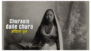 Download Lagu Churaute daile chura - Ankita Pun MP3