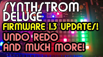 Firmware Updates  (1.3) // Synthstrom Deluge Tutorial
