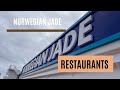 Norwegian jade  all the restaurants mens food