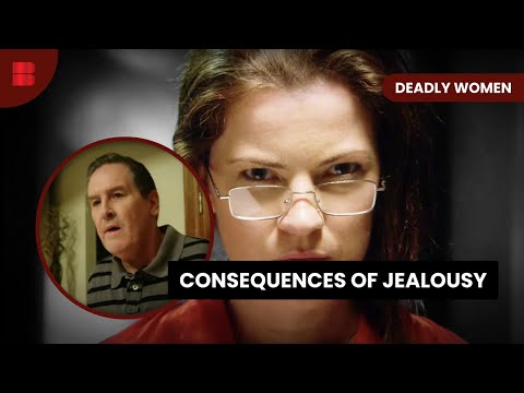Obsessive Wife's Revenge - Deadly Women - S08 EP02 - True Crime