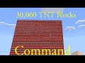 How to spawn 30000 tnt blocks in minecraft