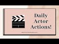 Daily actor actions