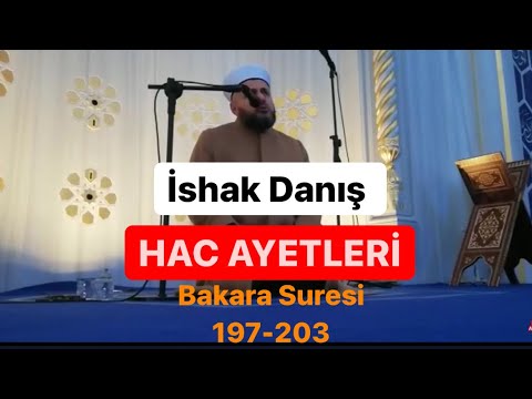 İshak Danış - Hac Ayetleri - Bakara 197-203