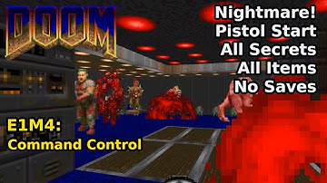 Doom - E1M4: Command Control (Nightmare! 100% Secrets + Items)