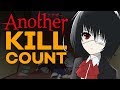 Another Kill Count | Every Death in Another Explained