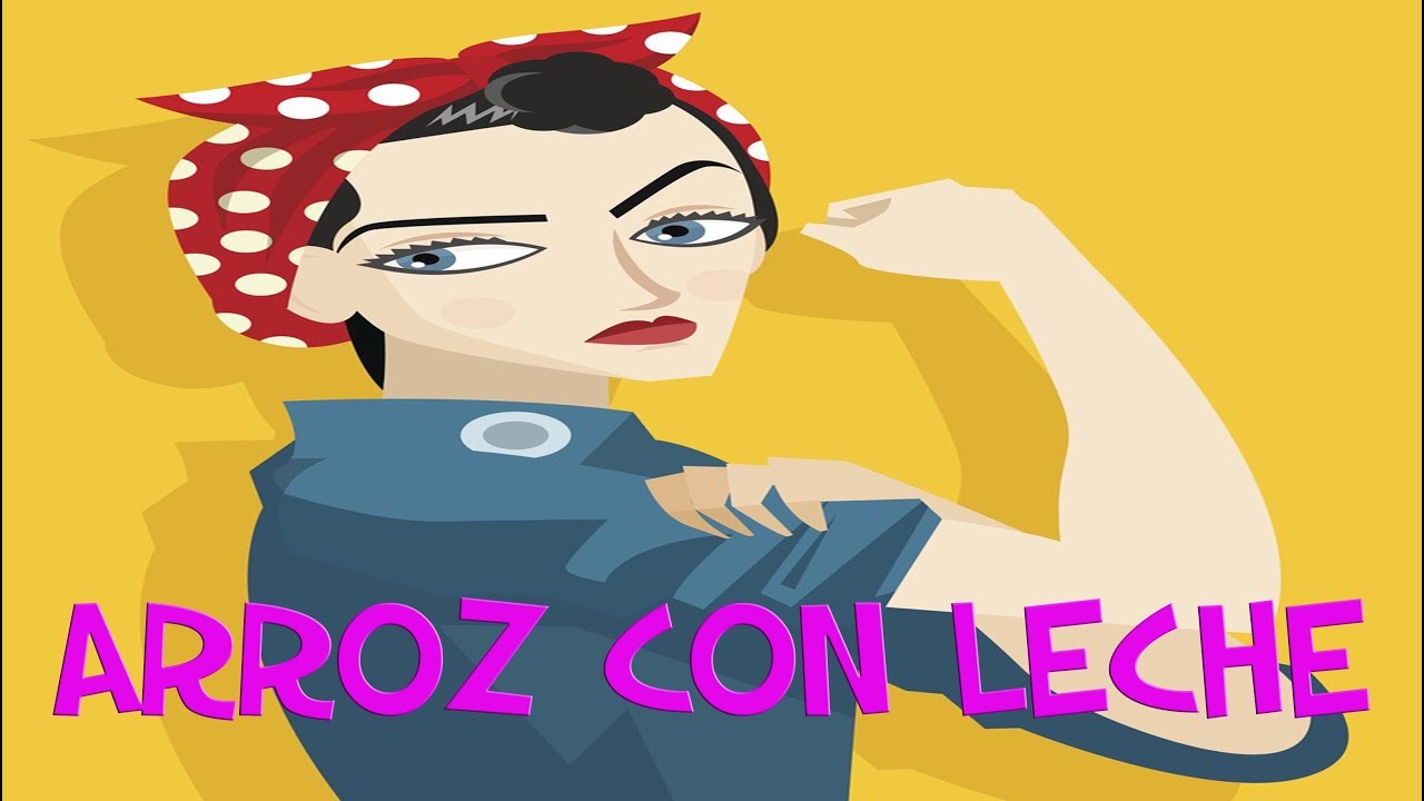 Arroz con leche feminista YouTube Arroz con leche feminista YouTube