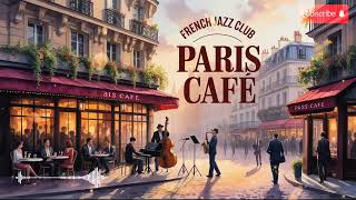 French Cafe Music 🥐 Paris Morning Relaxing Playlist — Accordion &amp; Guitar Jazz