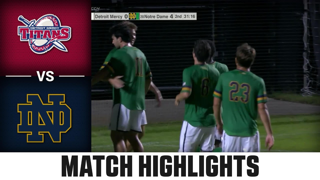 Detroit Mercy vs. Notre Dame Match Highlights | 2026 ACC Men's Soccer
