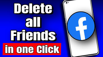How To Delete All Facebook Friends In Just One Click 2023