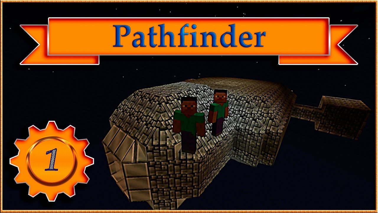 Minecraft Pathfinder [Серия 1] 