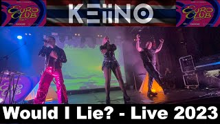 KEiiNO - Would I Lie - Live @ Euro Club Liverpool 2023