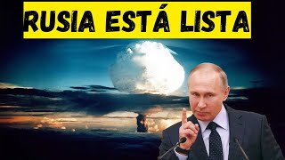 RUSIA ESTÁ LISTA PARA PRESIONAR EL BOTÓN NUCLEAR