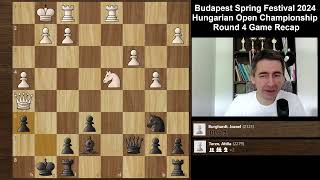 Budapest Spring Festival round 4 game against Jozsef Burghardt | Sicilian defense - Alapin variation
