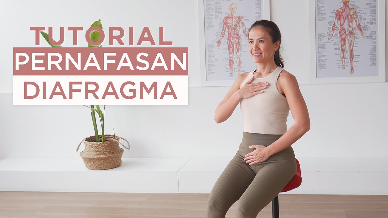 10 min Tutorial Pernafasan Diafragma | Teknik Pernafasan Diafragma Yang Benar