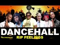 Dancehall Culture Mix 2022: Dancehall Mix 2022 | RIP FEELINGS - Masicka, Popcaan, Pipelyne, Alkaline