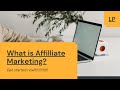 What is Affiliate Marketing?