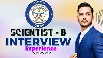 DRDO SCIENTIST - B INTERVIEW EXPERIENCE | CSE | FUN AND FACT : GOVT. JOBS