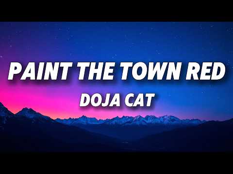 Doja Cat - Paint The Town Red (Lyrics)