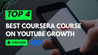 ⭐ BEST COURSERA COURSE ON YOUTUBE GROWTH ⭐
