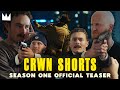 CRWN Shorts Season One - Official Teaser