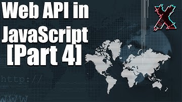 JavaScript and Web APIs: Using the Fetch API, WebSocket API, JSON, and AJAX | Part 4 | 2023 🖥️