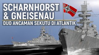 SCHARNHORST & GNEISENAU: Dua Bersaudara Ancaman Sekutu di Laut Atlantik
