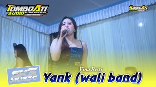 YANK (wali band) - VINA RESTI - SEKAWAN 5 MUSIC || Panceran Ngancar Kediri 