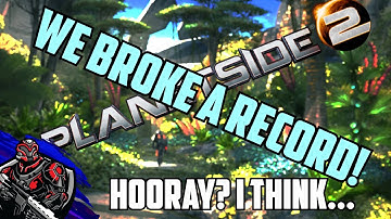 We Broke another Record in Planetside 2 | Hooray?