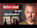 Wim hof and his drinking problem  is it serious scott carney on wim hof behind the scenes