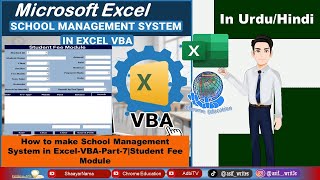 School Management System in MS-Excel-VBA Part-7|How to Make School Management Software|SMS in Excel